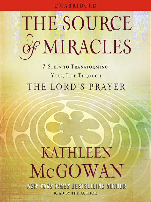 Title details for The Source of Miracles by Kathleen McGowan - Available